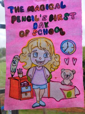 cover image of The Magical Pencil's First day of School
